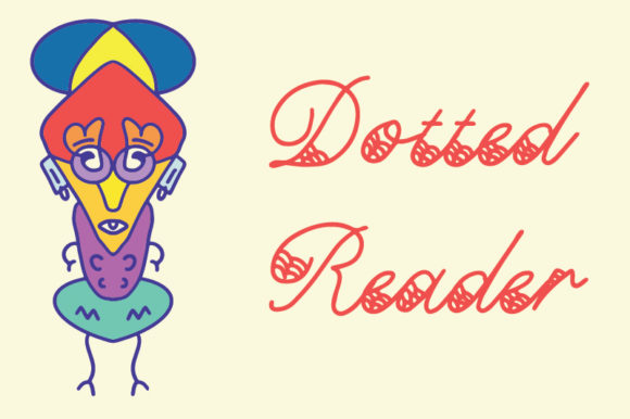 Dotted Reader Font Review