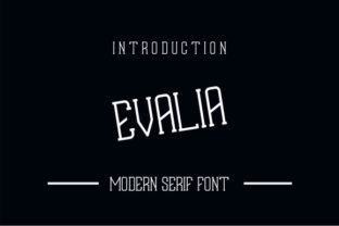 Evalia: A Serif Font for Real-World Design