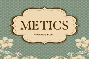 Metics: A Retro Serif Font with Vintage Charm