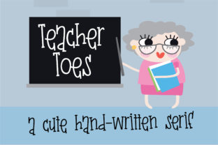 Teacher Toes: A Whimsical Font for Business Branding